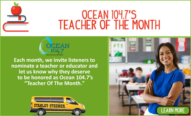 Ocean 104.7’s Teacher of the Month Sponsored by Stanley Steemer of Cape Cod!