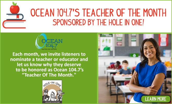 Ocean 104.7’s Teacher of the Month Sponsored by The Hole In One!
