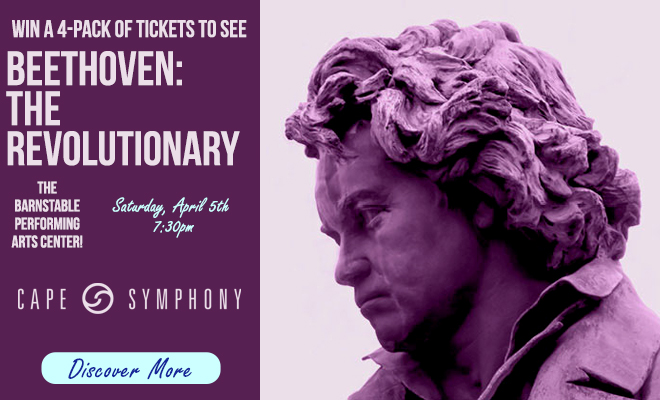 Win a 4-Pack of tickets to see Beethoven: The Revolutionary at the Barnstable Performing Arts Center!