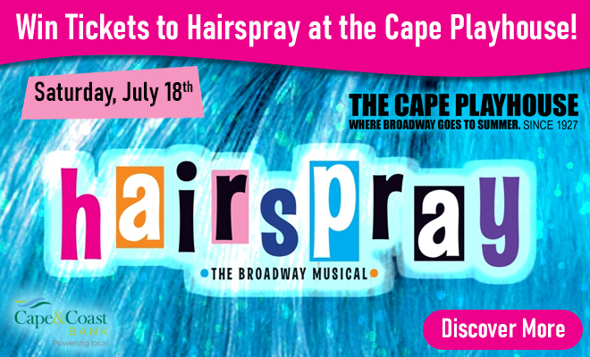 Win Tickets to Hairspray at the Cape Playhouse!