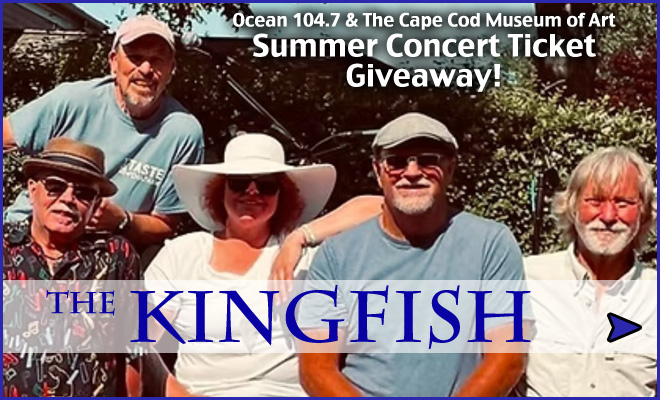 Ocean 104.7 & Cape Cod Museum of Art Summer Concert Ticket Giveaway!